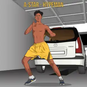 A-Star - Hypeman